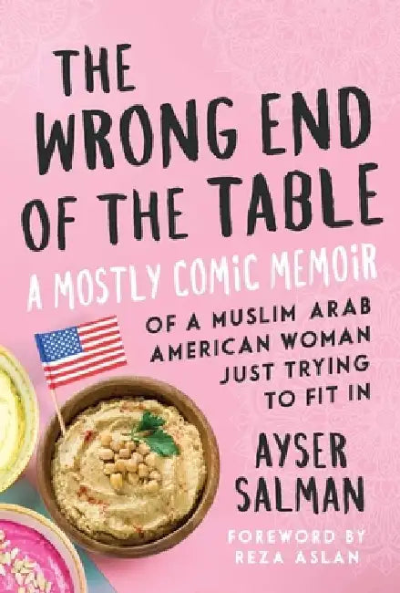 The Wrong End of the Table (English, Ayser Salman)
