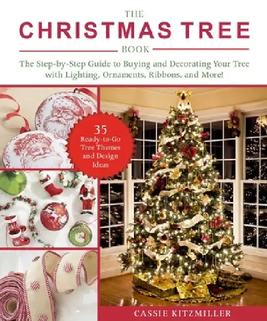 The Christmas Tree Book (English, Cassie Kitzmiller)
