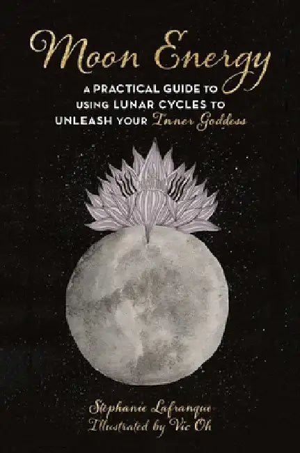 Moon Energy (English, Stéphanie Lafranque)