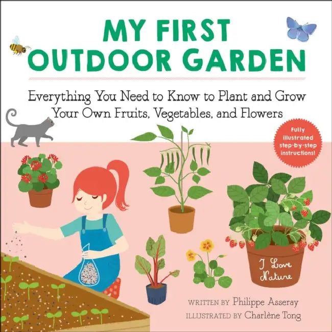 My First Outdoor Garden (English, Philippe Asseray | Charlène Tong | Grace McQuillan)
