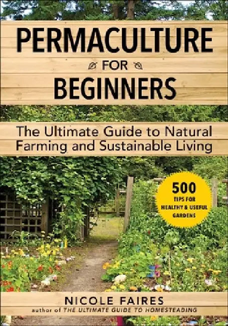 Permaculture for Beginners (English, Nicole Faires)