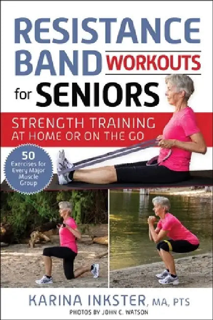 Resistance Band Workouts for Seniors (English, Karina Inkster)