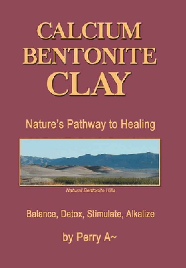 Calcium Bentonite Clay (English, Perry A)