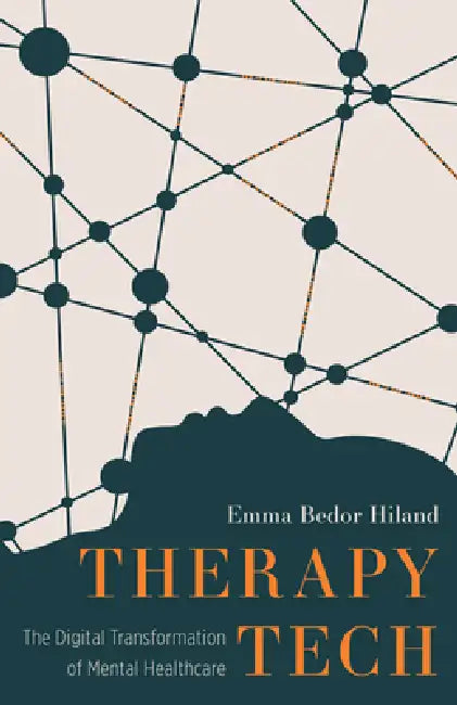Therapy Tech (English, Emma Bedor Hiland)