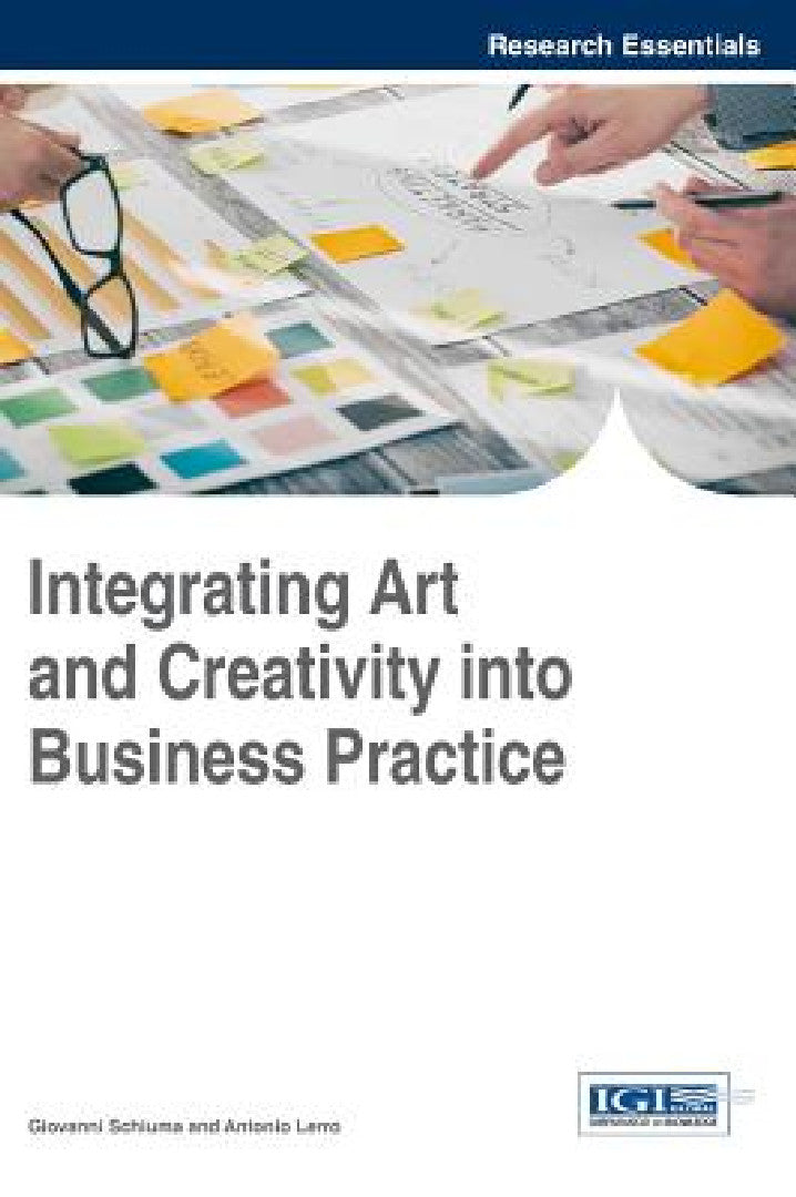 Integrating Art and Creativity into Business Practice (English, Giovanni Schiuma | Antonio Lerro)