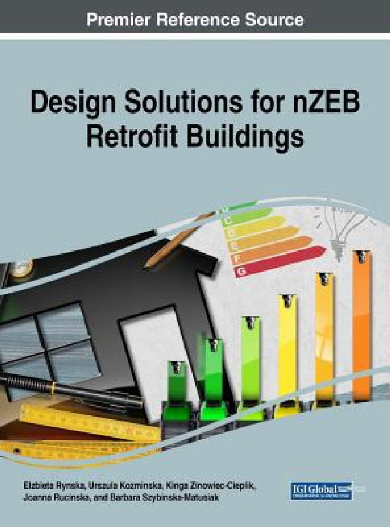 Design Solutions for nZEB Retrofit Buildings (English, Elzbieta Rynska | Urszula Kozminska | Kinga Zinowiec-Cieplik)