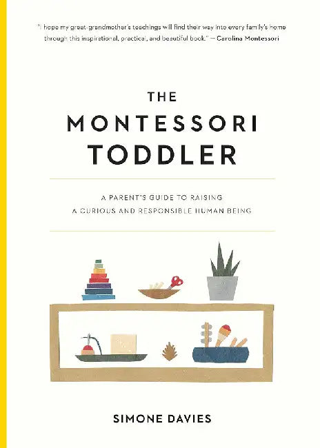 The Montessori Toddler (English, Simone Davies)