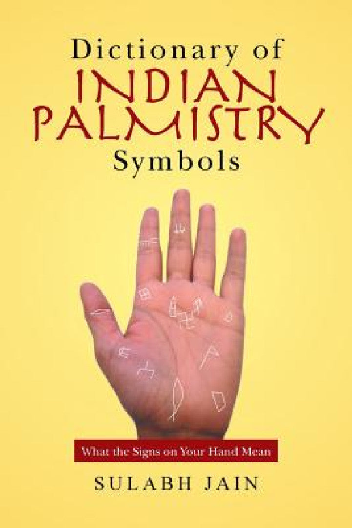 Dictionary of Indian Palmistry Symbols (English, Sulabh Jain)