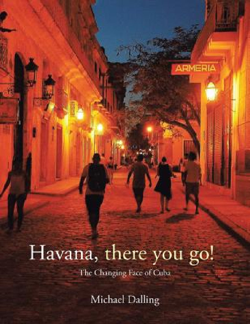 Havana, there you go! (English, Michael Dalling)