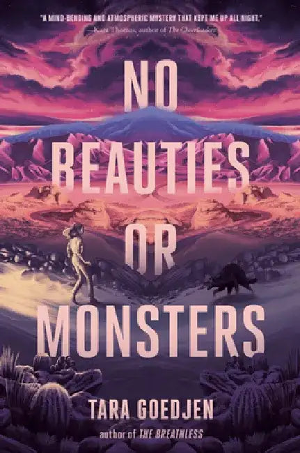 No Beauties or Monsters (English, Tara Goedjen)
