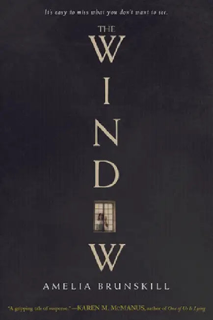 The Window (English, Amelia Brunskill)