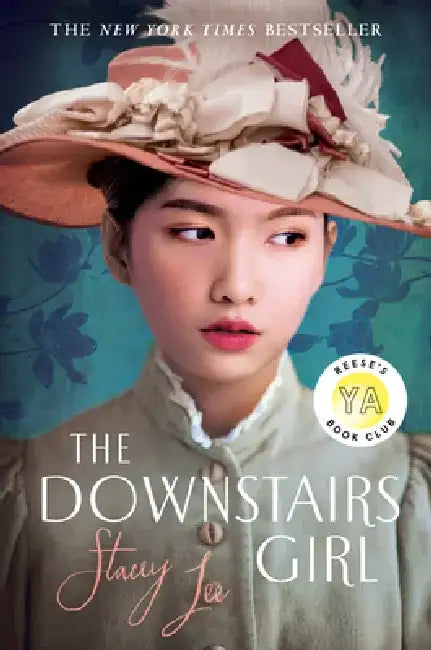 The Downstairs Girl (English, Stacey Lee)