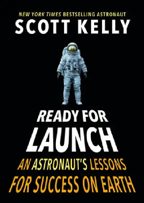Ready for Launch (English, Scott Kelly)