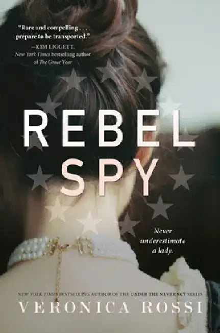 Rebel Spy (English, Veronica Rossi)