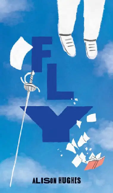 Fly (English, Alison Hughes)