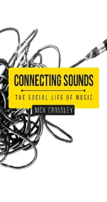 Connecting Sounds (English, Nick Crossley)