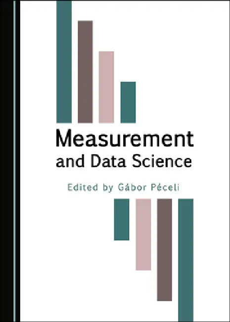 Measurement and Data Science (English, Pã(c)Celi Gàbor)