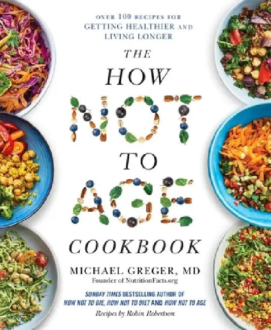 The How Not to Age Cookbook (English, Michael Greger)