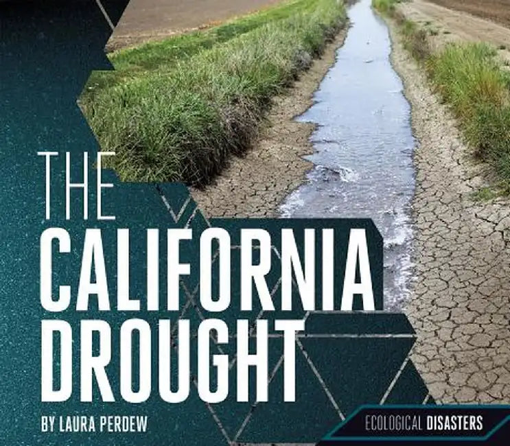 The California Drought (English, Laura Perdew)