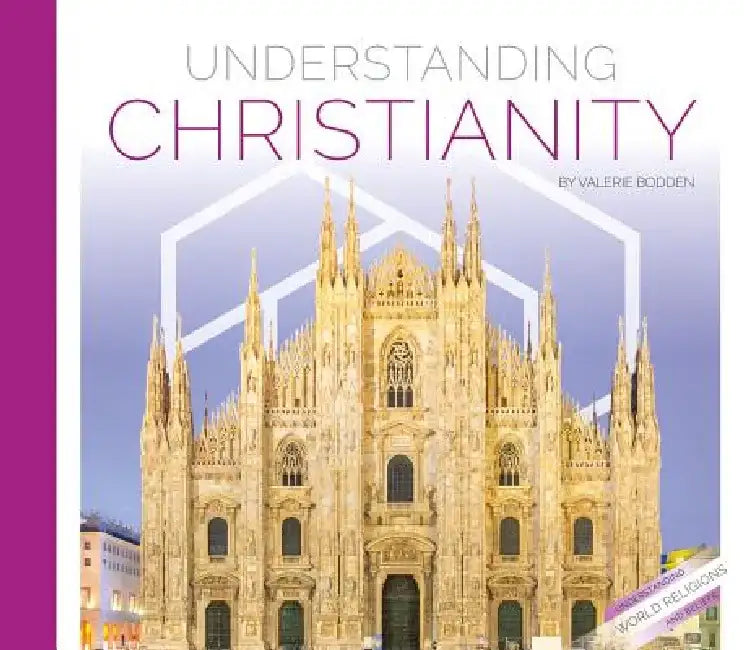 Understanding Christianity (English, Valerie Bodden)