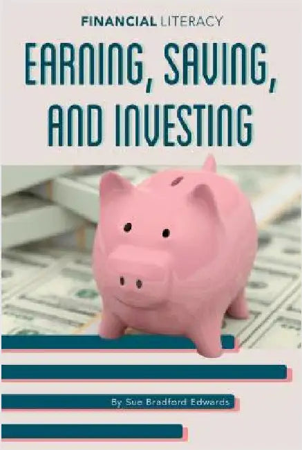 Earning Saving and Investing (English, Sue Bradford Edwards)