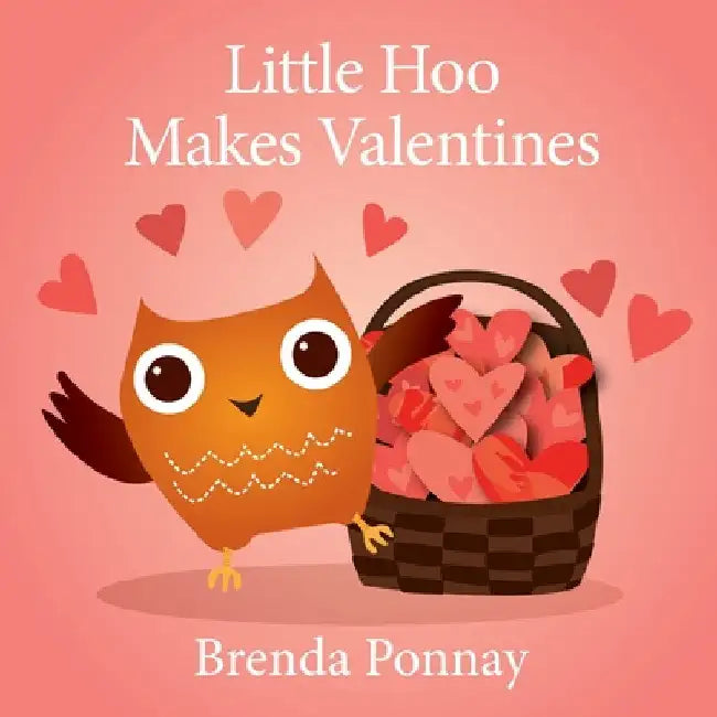 Little Hoo Makes Valentines (English, Brenda Ponnay | Brenda Ponnay)