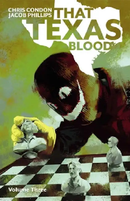 That Texas Blood Volume 3 (English, Chris Condon | Jacob Phillips)