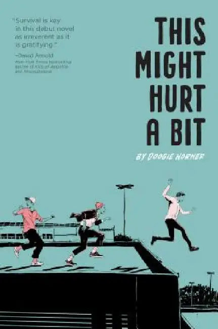 This Might Hurt a Bit (English, Doogie Horner)