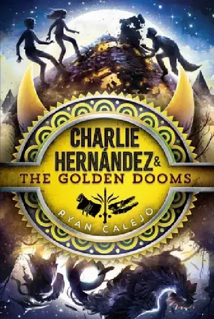 Charlie Hernández & the Golden Dooms, 3 (English, Ryan Calejo)