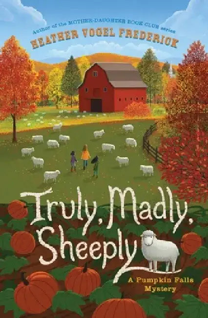 Truly, Madly, Sheeply (English, Heather Vogel Frederick)