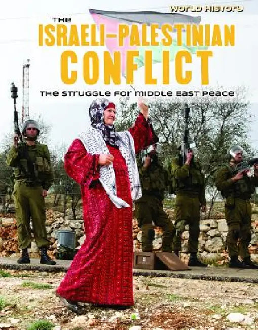 The Israeli-Palestinian Conflict (English, Tamra B. Orr)