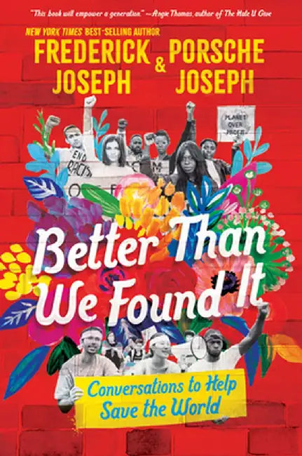 Better Than We Found It (English, Frederick Joseph)