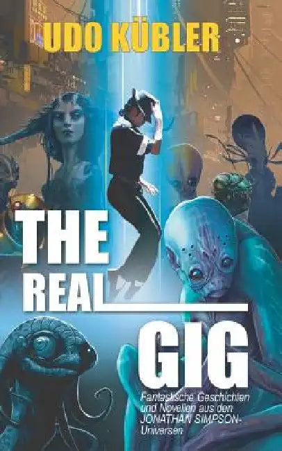The Real Gig (English, Allan Joel Stark | Udo Kübler)