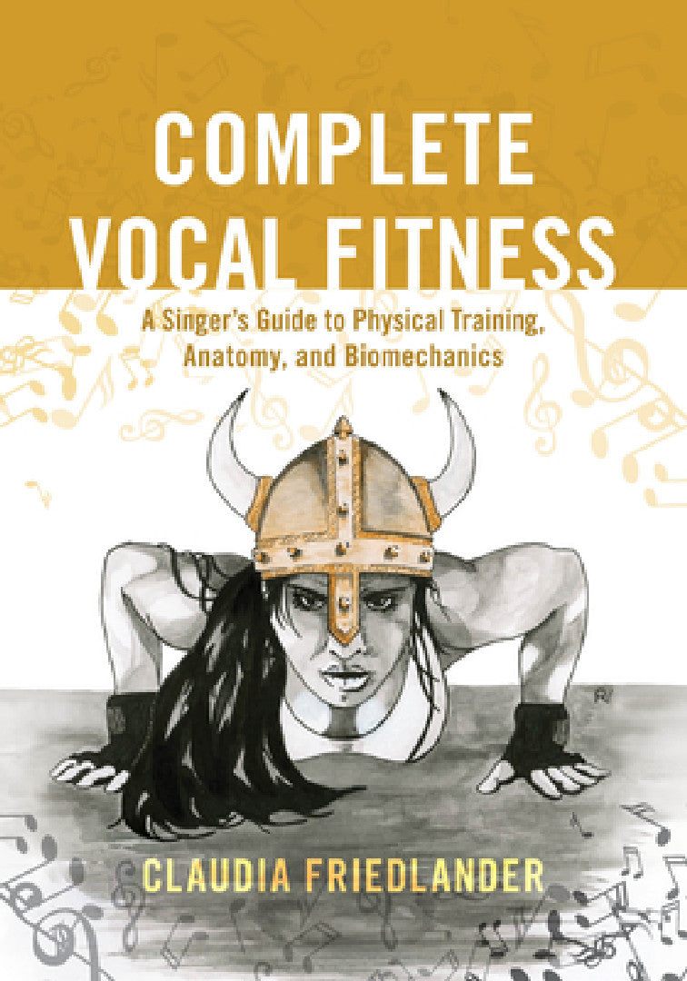 Complete Vocal Fitness (English, Claudia Friedlander)