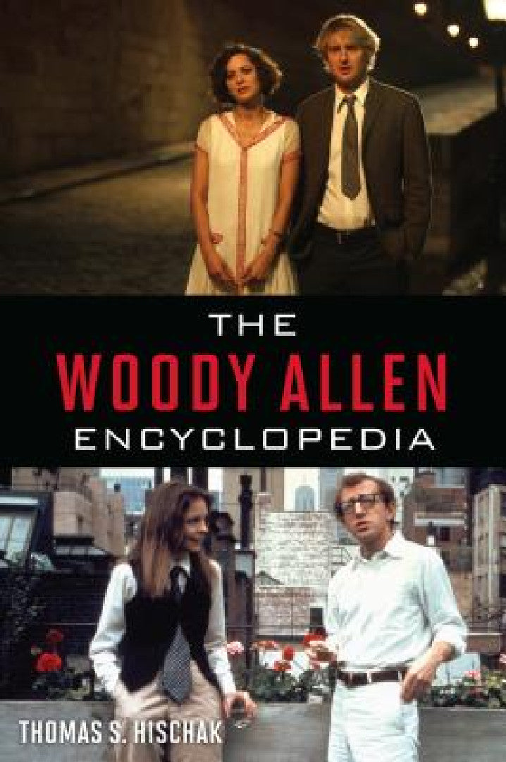 Woody Allen Encyclopedia (English, Thomas S. Hischak)