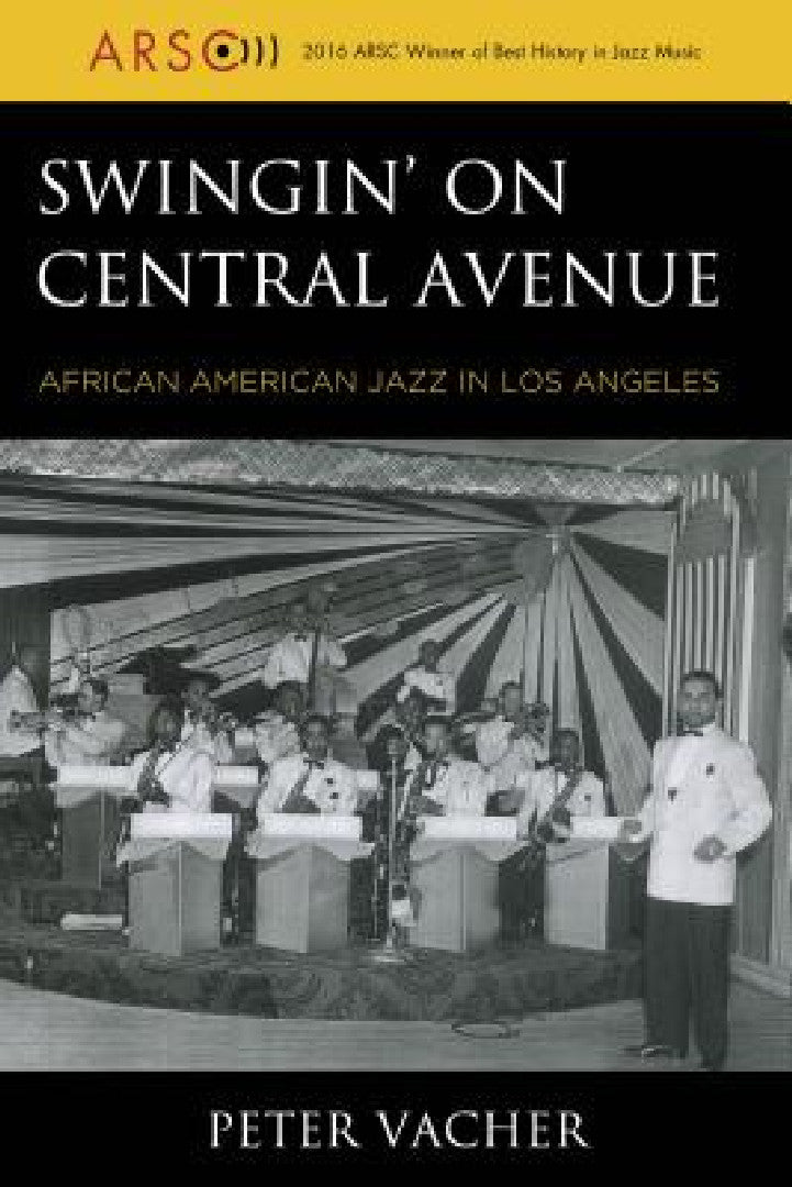 Swingin' on Central Avenue (English, Peter Vacher)