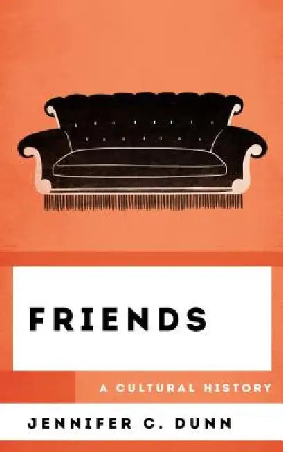 Friends (English, Jennifer C. Dunn)