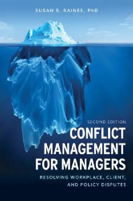Conflict Management for Managers (English, Susan S. Raines)