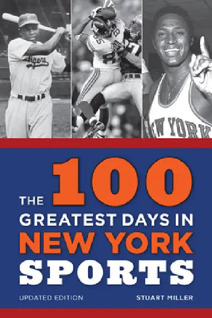 100 Greatest Days in New York Sports (English, Stuart Miller)