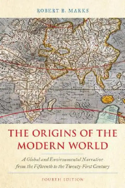 Origins of the Modern World (English, Robert B. Marks)