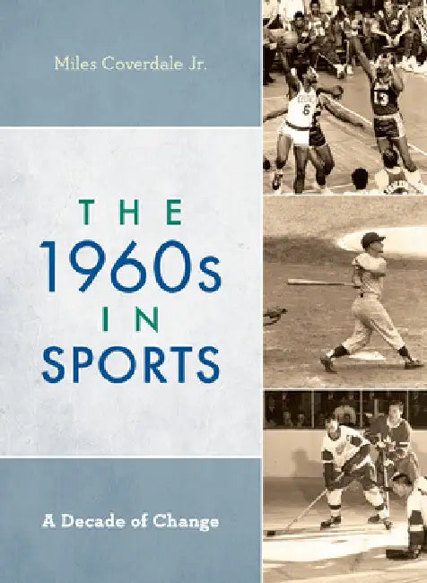 1960s in Sports (English, Jr. Coverdale Miles)