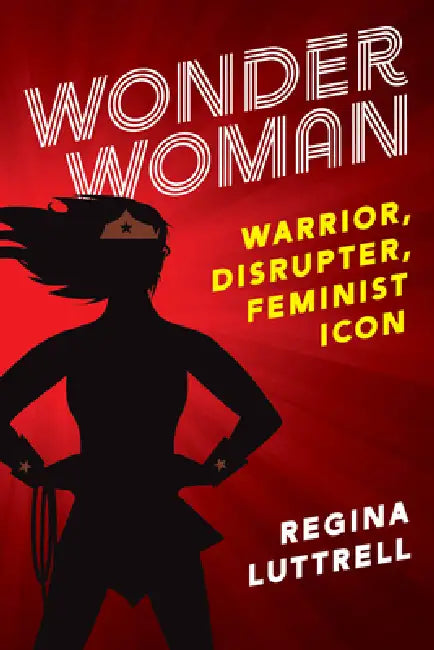 Wonder Woman (English, Regina Luttrell | Nancy Marston Wykoff | Peggy Marston Van Cleave)