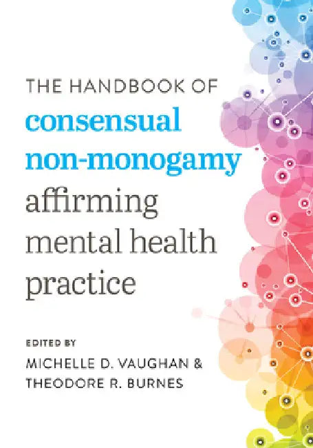 Handbook of Consensual Non-Monogamy (English, Michelle D. Vaughan | Theodore R. Burnes)