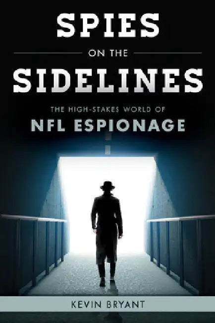 Spies on the Sidelines (English, Kevin Bryant)