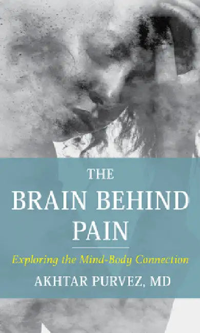 Brain Behind Pain (English, Akhtar Purvez)