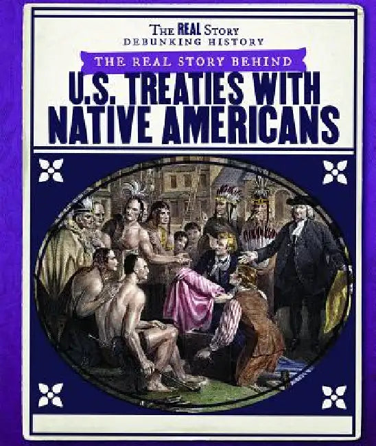 The Real Story Behind U.S. Treaties with Native Americans (English, Sarah Machajewski)