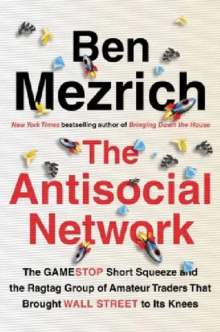 The Antisocial Network (English, Ben Mezrich)