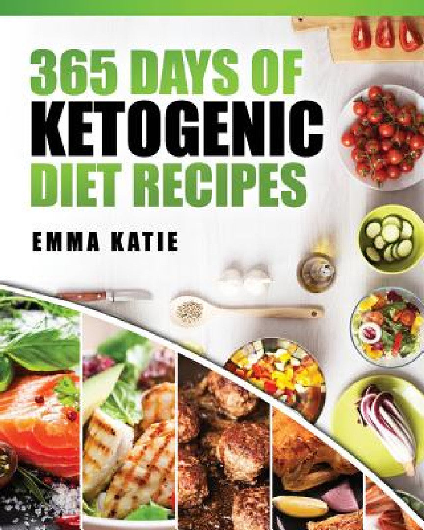 365 Days of Ketogenic Diet Recipes (English, Emma Katie)