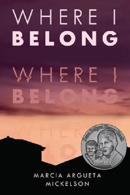 Where I Belong (English, Marcia Argueta Mickelson)