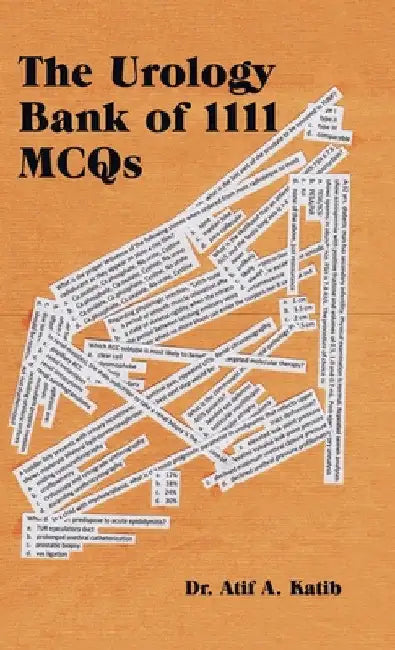 The Urology Bank of 1111 Mcqs (English, Atif a. Katib)